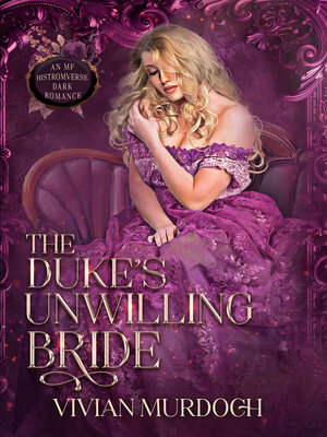 cover image of The Duke's Unwilling Bride